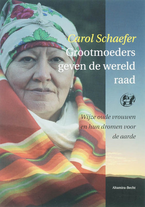 Grootmoeders geven de wereld raad - C. Schaefer Grootmoeders geven de wereld raad - C. Schaefer