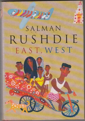 East, West - Salman Rushdie East, West - Salman Rushdie