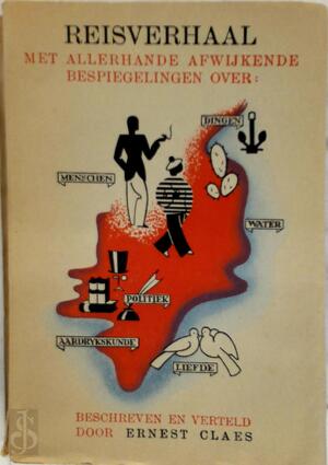 Reisverhaal met allerhande afwijkende bespiegelingen over menschen en dingen, water en politiek, aardrijkskunde en liefde - Andreas Ernestus Josephus Claes Reisverhaal met allerhande afwijkende bespiegelingen over menschen en dingen, water en politiek, aardrijkskunde en liefde - Andreas Ernestus Josephus Claes