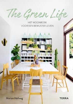 The Green Life - Marion Hellweg