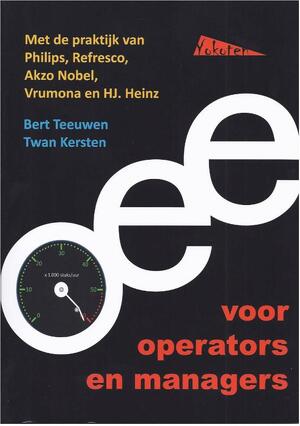 OEE voor operators en managers - Bert Teeuwen, Twan Kersten