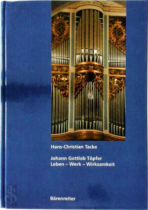 Johann Gottlob Töpfer (1791-1870) - Hans-Christian Tacke