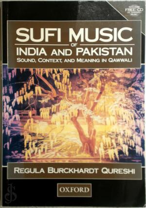 Sufi Music of India and Pakistan - Regula Qureshi