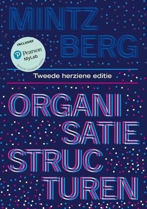 Organisatiestructuren, 2e herziene editie met MyLab NL - Henry Mintzberg