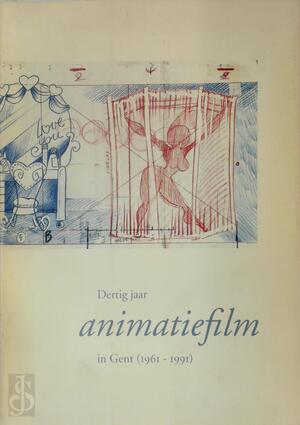 Dertig jaar animatiefilm in Gent (1961-1881) - Raoul Servais