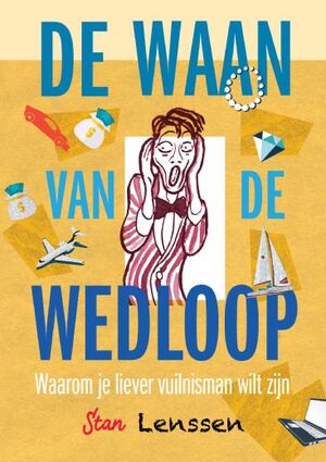 De waan van de wedloop - Stan Lenssen