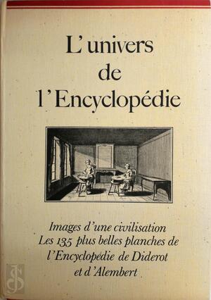 L'univers de l'Encyclopédie - Roland Barthes, Robert Mauzi, Jean Pierre Seguin