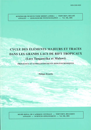 Cycle des elements majeurs et traces dans les grands lacs de rift tropicaux - Philippe Branchu