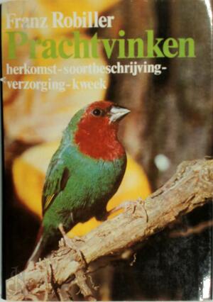 Prachtvinken - Franz Robiller