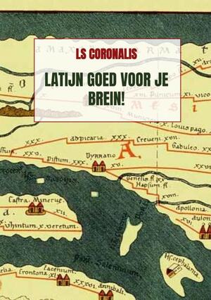 Latijn goed voor je brein! - Ls Coronalis