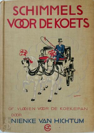 Schimmels voor de koets, of, Vlooien voor de koekepan? - N. van Hichtum