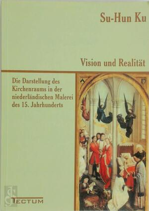 Vision und Realität - Su-Hun Ku
