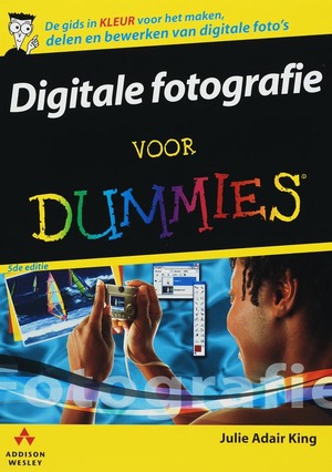 Digitale fotografie voor Dummies - Julie Adair King