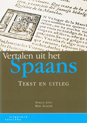 Vertalen uit het Spaans - S. Linn, M. Slager Vertalen uit het Spaans - S. Linn, M. Slager
