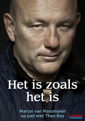 Het is zoals het is - Marcel van Roosmalen Het is zoals het is - Marcel van Roosmalen