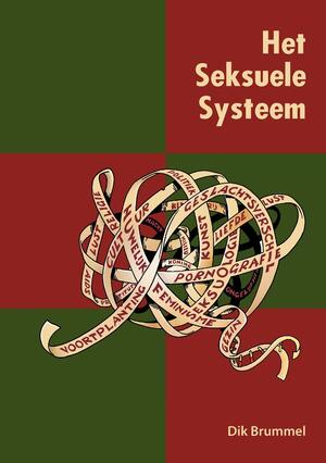 Het seksuele syteem - Dik Brummel