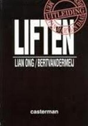 Liften - Lian Ong, Bert van der Meij, Martijn Daalder