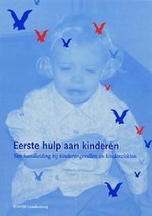 Eerste hulp aan kinderen - Eerste hulp aan kinderen -