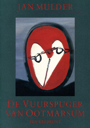 De vuurspuger van Ootmarsum - Jan Mulder De vuurspuger van Ootmarsum - Jan Mulder