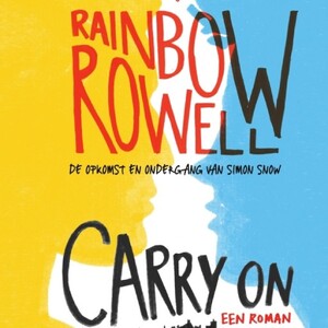 Carry on - Rainbow Rowell Carry on - Rainbow Rowell