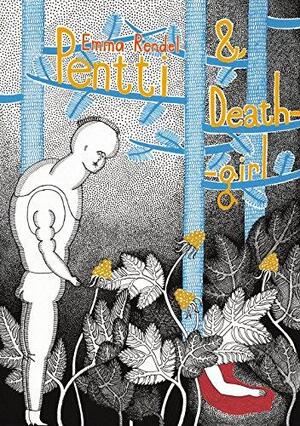 Pentti & Death-girl - Emma Rendel Pentti & Death-girl - Emma Rendel