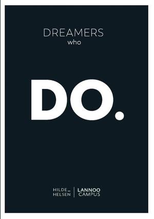 Dreamers who do - Hilde Helsen Dreamers who do - Hilde Helsen