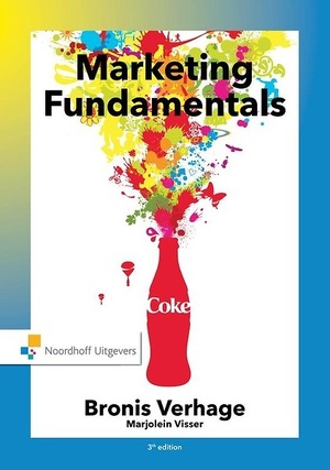 Marketing fundamentals, an international perspective - Bronis Verhage, Marjolein Visser Marketing fundamentals, an international perspective - Bronis Verhage, Marjolein Visser