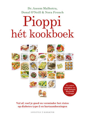 Pioppi hét kookboek - Aseem Malhotra, Donal O'Neill, Nora French Pioppi hét kookboek - Aseem Malhotra, Donal O'Neill, Nora French