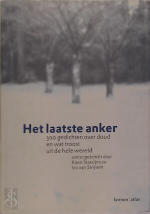 Het laatste anker - Koen Stassijns, Ivo van Strijtem Het laatste anker - Koen Stassijns, Ivo van Strijtem