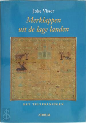 Merklappen uit de lage landen - Joke Visser Merklappen uit de lage landen - Joke Visser