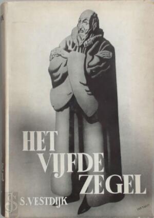 Het vijfde zegel - Simon Vestdijk Het vijfde zegel - Simon Vestdijk