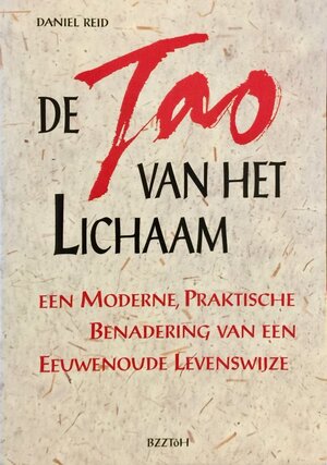 De Tao van het lichaam - D. Reid, R. Munk De Tao van het lichaam - D. Reid, R. Munk