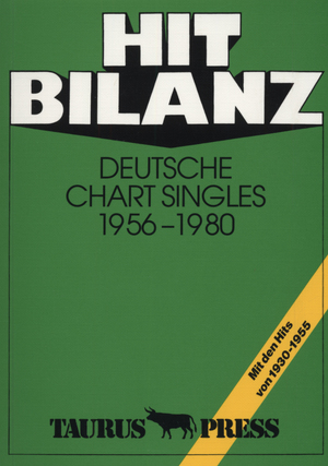 Hit Bilanz. Deutsche Chart Singles 1956 - 1980 - Hit Bilanz. Deutsche Chart Singles 1956 - 1980 -