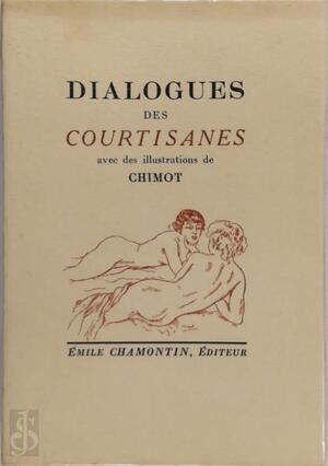 Dialogues des courtisanes - Lucien de Samosate