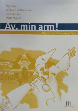 Av, min arm! Lehrbuch - Stig Olsen Av, min arm! Lehrbuch - Stig Olsen