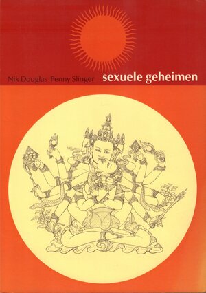 Sexuele geheimen - Nik Douglas, Penny Slinger, Noud van den Eerenbeemt