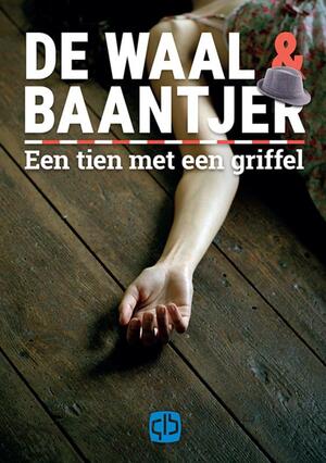 Een tien met een griffel - Baantjer & de Waal Een tien met een griffel - Baantjer & de Waal