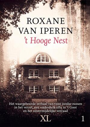 t Hooge nest - Roxane van Iperen t Hooge nest - Roxane van Iperen