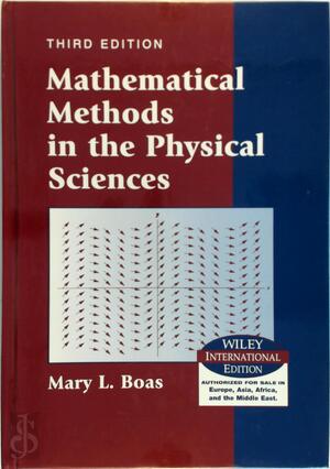 Mathematical Methods in the Physical Sciences - Mary L. Boas Mathematical Methods in the Physical Sciences - Mary L. Boas