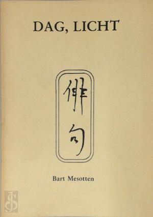 Dag, licht - Bart Mesotten Dag, licht - Bart Mesotten