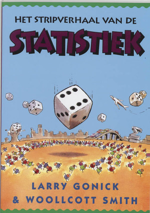 Het stripverhaal van de statistiek - L. Gonick, Wilbur Smith, C. Blom