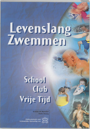 Levenslang zwemmen - C. de Martelaer, T. Postma Levenslang zwemmen - C. de Martelaer, T. Postma
