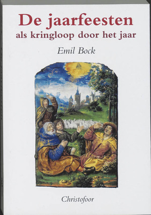 De jaarfeesten als kringloop door het jaar - E. Bock