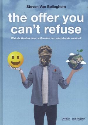 The offer you can't refuse - Steven Van Belleghem
