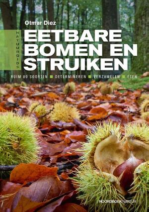 Eetbare bomen en struiken - Otmar Diez