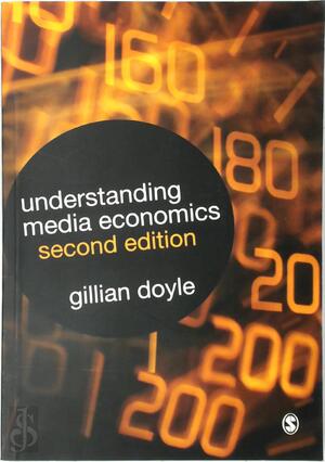 Understanding Media Economics - Gillian Doyle