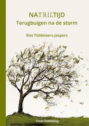 Natriltijd - Riet Fiddelaers-Jaspers Natriltijd - Riet Fiddelaers-Jaspers