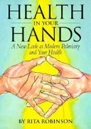 Health in Your Hands - Rita Robinson