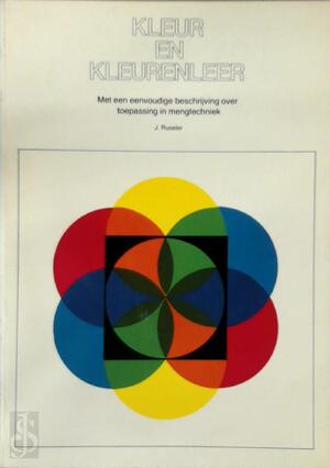 Kleur en kleurenleer - J. Ruseler