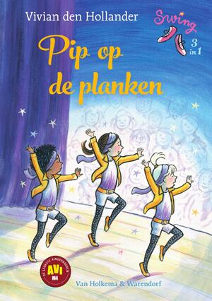Pip op de planken - Vivian den Hollander Pip op de planken - Vivian den Hollander